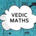 Vedic Maths Classes Online